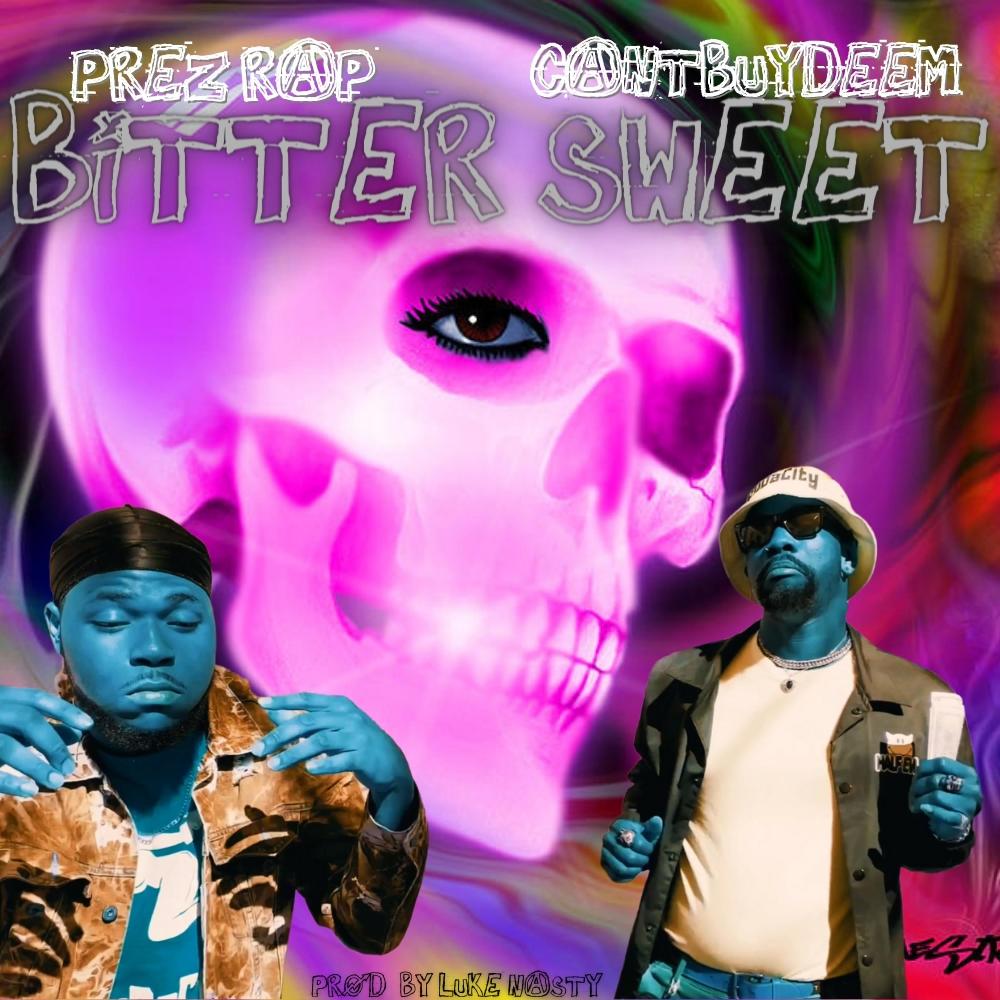 Bitter Sweet (feat. CantBuyDeem) (Explicit)