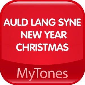 收聽My Tones的Auld Lang Syne Christmas New Year Ringtone (其他)歌詞歌曲