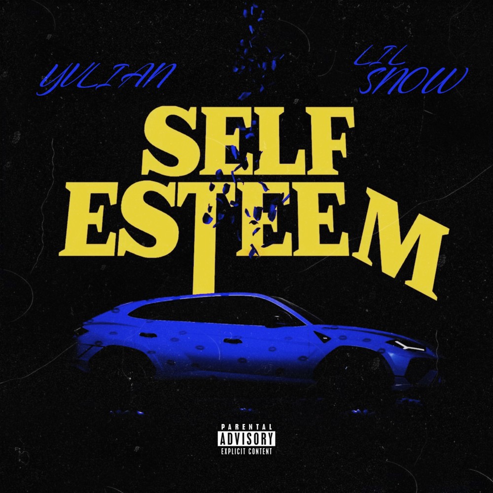 Self Esteem (Explicit)