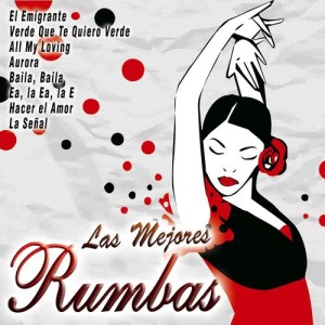 Various Artists的專輯Las Mejores Rumbas