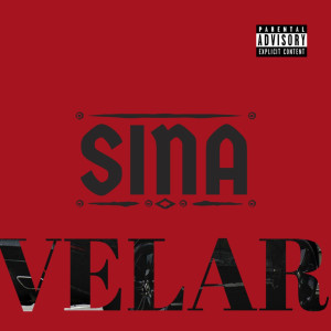 Listen to Velar (Explicit) song with lyrics from Sina