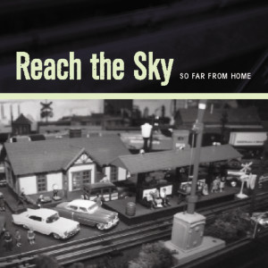 收聽Reach The Sky的Seems Like Forever歌詞歌曲