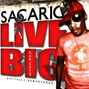 收聽Sacario的Live Big (Car Keys) (Explicit)歌詞歌曲