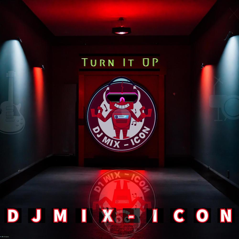 Turn It Up (Explicit)