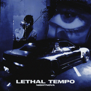 Album Lethal Tempo (Explicit) from NightNova