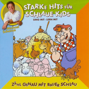 Silja Millhof & Tomas Kröger的專輯Starke hits für schlaue Kids: Zähl genau mit Bauer schlau
