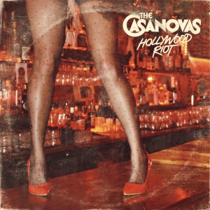 The Casanovas的專輯Hollywood Riot