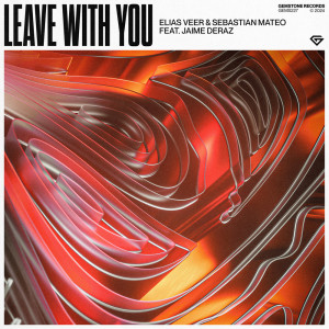 Leave With You dari Sebastian Mateo
