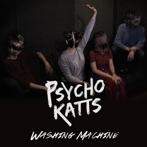 ดาวน์โหลดและฟังเพลง Washing Machine พร้อมเนื้อเพลงจาก Psycho Katts