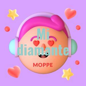 ดาวน์โหลดและฟังเพลง Mi diamante (Explicit) พร้อมเนื้อเพลงจาก Moppe