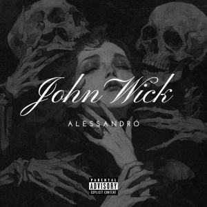 Alessandro的專輯John Wick (Explicit)