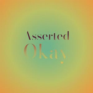Listen to Asserted Okay song with lyrics from Dior Tore