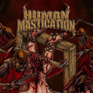 收聽Human Mastication的Repulsive Display of Dismembered Bodies (Explicit)歌詞歌曲