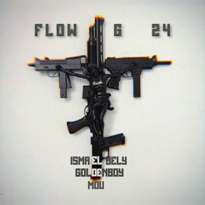 收听Isma El Bely的Flow G24歌词歌曲