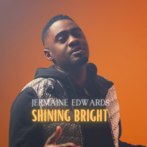 Album Shining Bright from Jermaine Edwards
