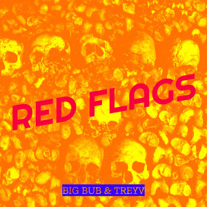 Album Red Flags (Explicit) from Big Bub