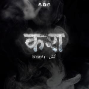 SDR的专辑Kash