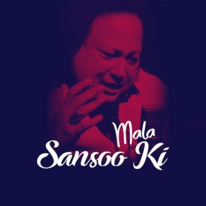 Dengarkan Sansoon Ki Mala lagu dari Nusrat Fateh Ali Khan dengan lirik