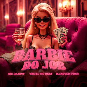 DJ Kevin Armstrong的專輯Barbie do Job (Explicit)