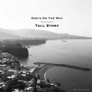 Tall Story的專輯One's On The Way