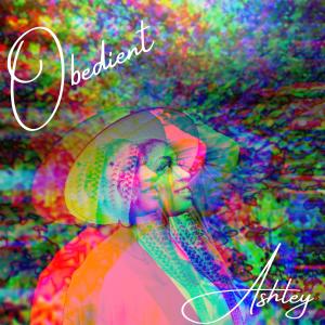 Ashley的專輯Obedient