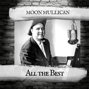 Album All the Best oleh Moon Mullican