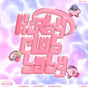 Lil kirby的專輯KIRBY CLUB BABY