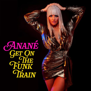 Anane的專輯Get On The Funk Train