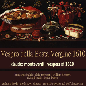 The London Singers的專輯Monteverdi: Vespers of 1620