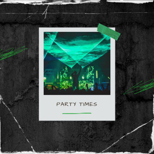 Album Party Times from PMBCOFFICIAL