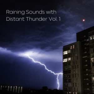 Irish Celtic Music的專輯Raining Sounds with Distant Thunder Vol. 1