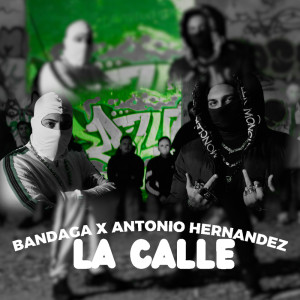 Antonio Hernandez的專輯La Calle (Explicit)
