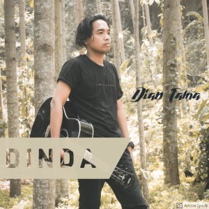 Listen to Dinda song with lyrics from DIAN TAMA