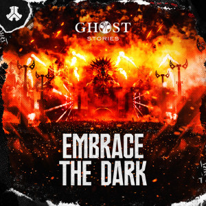 Ghost Stories的專輯Embrace The Dark