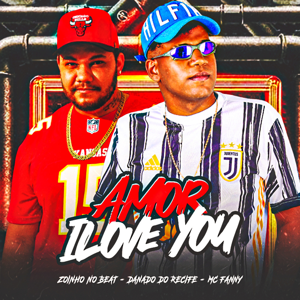 Amor Ilove You (Explicit)