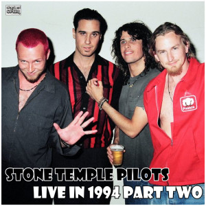 Stone Temple Pilots的专辑Live in 1994 Part Two