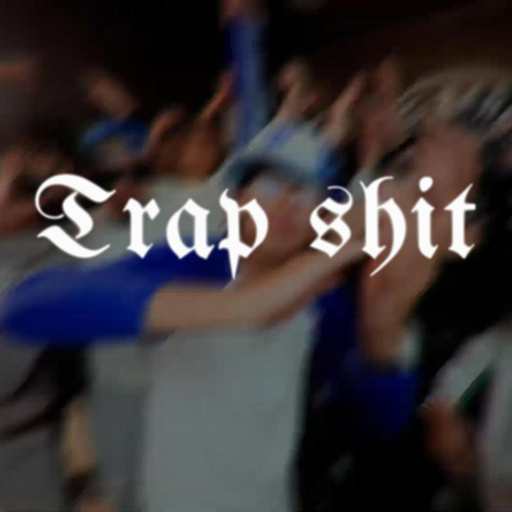 Trap Shitt (feat. Nhd Summard, Neplxck & Neybahood Yak|Explicit)