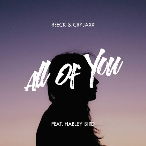 ดาวน์โหลดและฟังเพลง All of You พร้อมเนื้อเพลงจาก Reeck