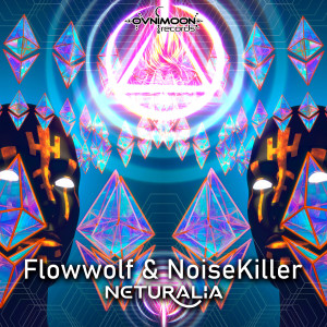 Listen to Neturalia (Original Mix) song with lyrics from Flowwolf