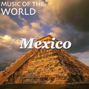 Album Music of the World: Mexico from Diversion