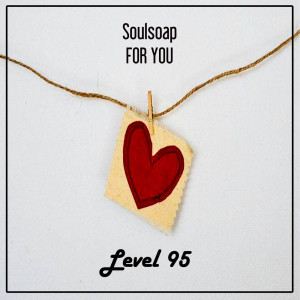 收听Soulsoap的For You (Nu Ground Foundation Classic Mix)歌词歌曲