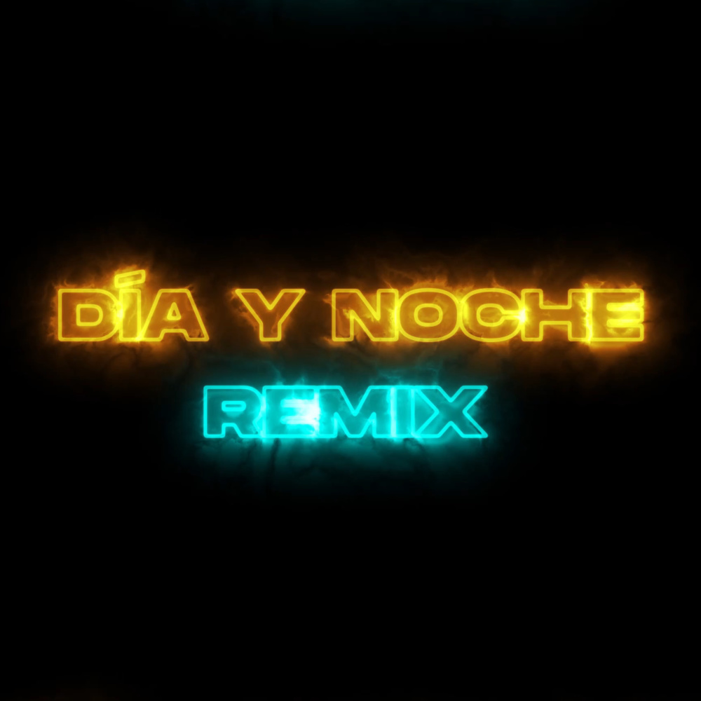 Día Y Noche (Remix|Explicit)