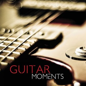 Album Guitar Moments oleh Various Artists