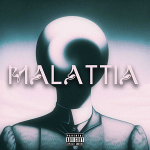 收聽Lil_feal的Malattia (Radio edit|Explicit)歌詞歌曲