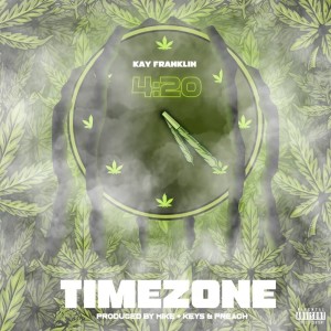 Kay Franklin的专辑Time Zone (Explicit)