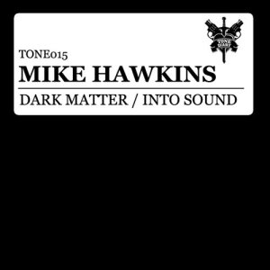 อัลบัม Dark Matter / Into Sound ศิลปิน Mike Hawkins