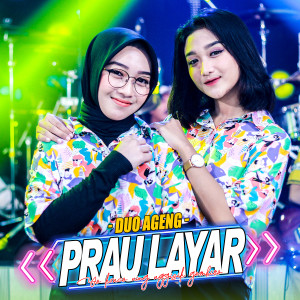 收聽Duo Ageng的Prau Layar歌詞歌曲