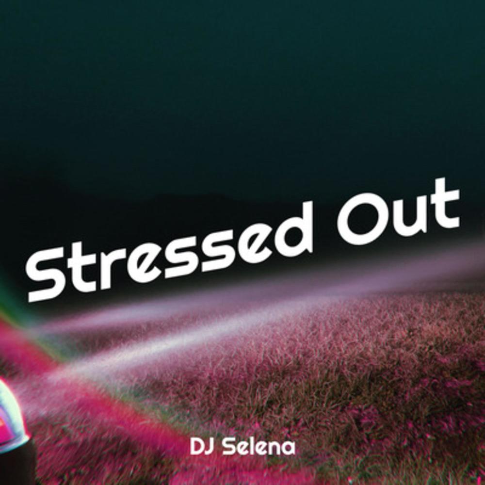Stressed Out (Remix Thailand Slow Bass)