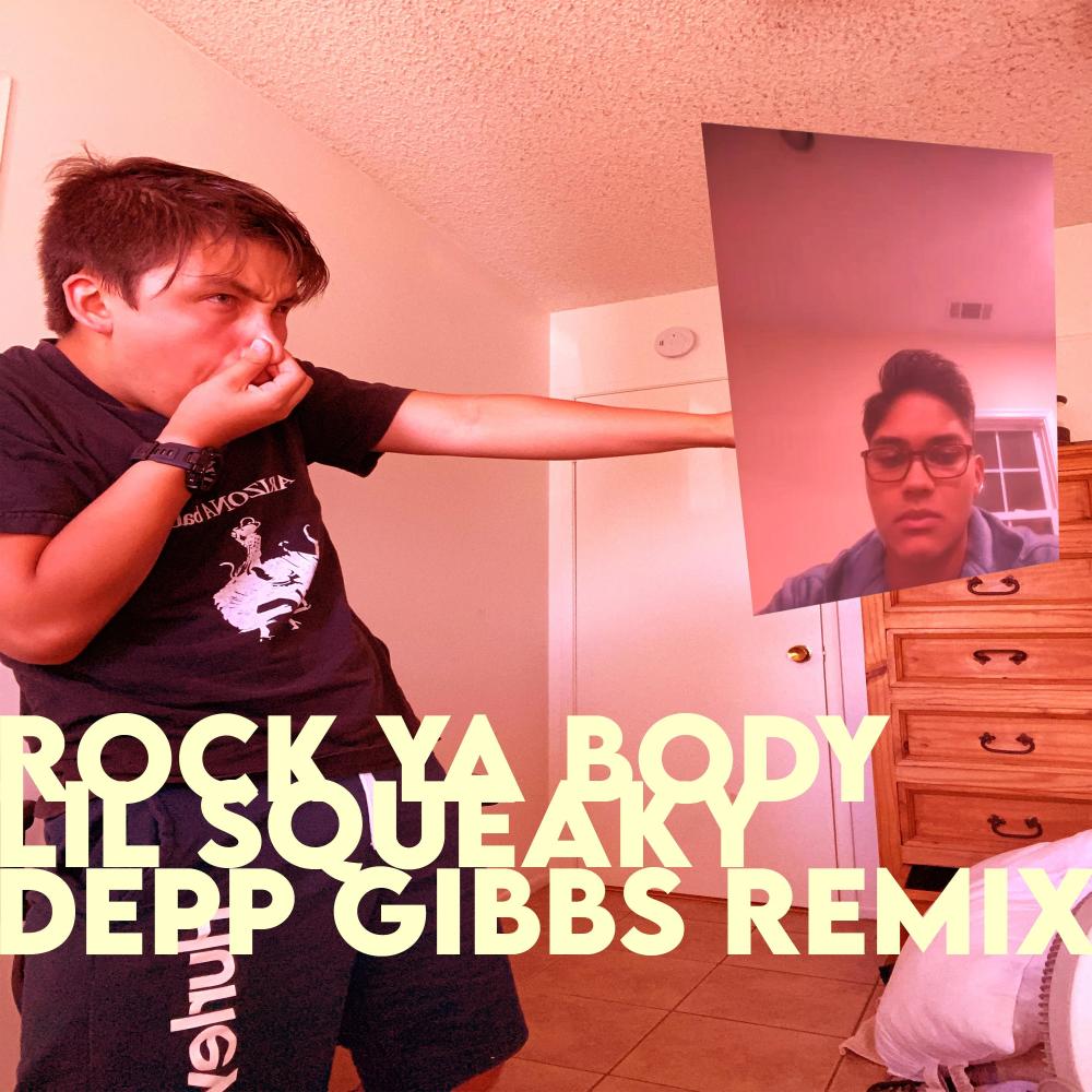 Rock Ya Body (Depp Gibbs Remix) (Explicit) (Depp Gibbs Remix|Explicit)