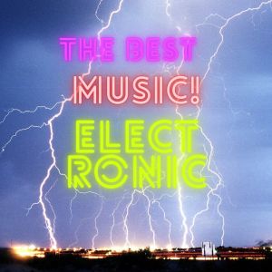 Album The Best Music Electronic from Techno Music